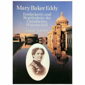 Mary Baker Eddy Biography in German