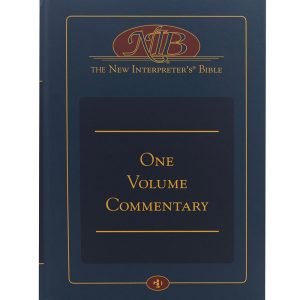 The New Interpreter’s Bible One-Volume Commentary